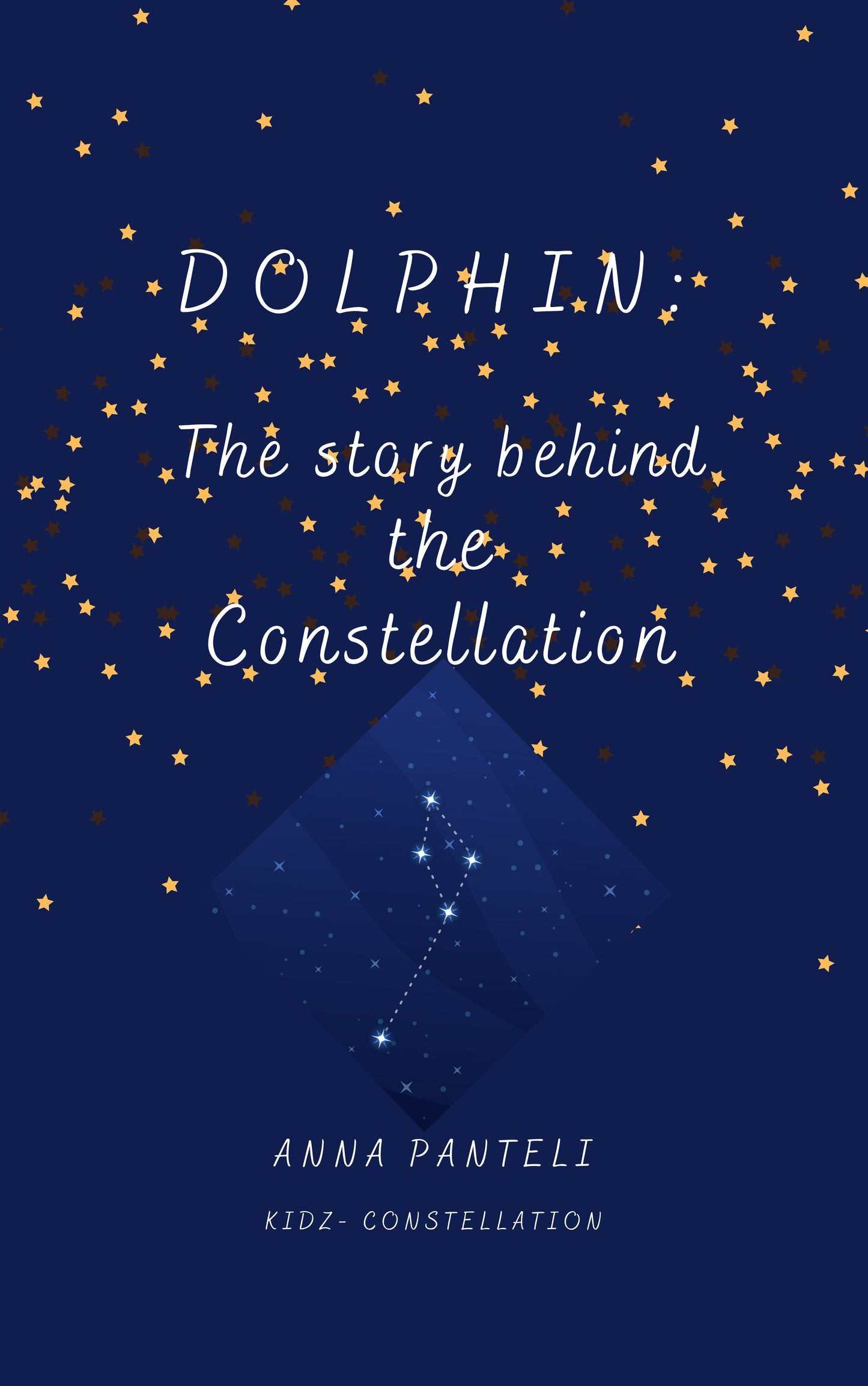 Dolphin- The story behind the constellation/  e book