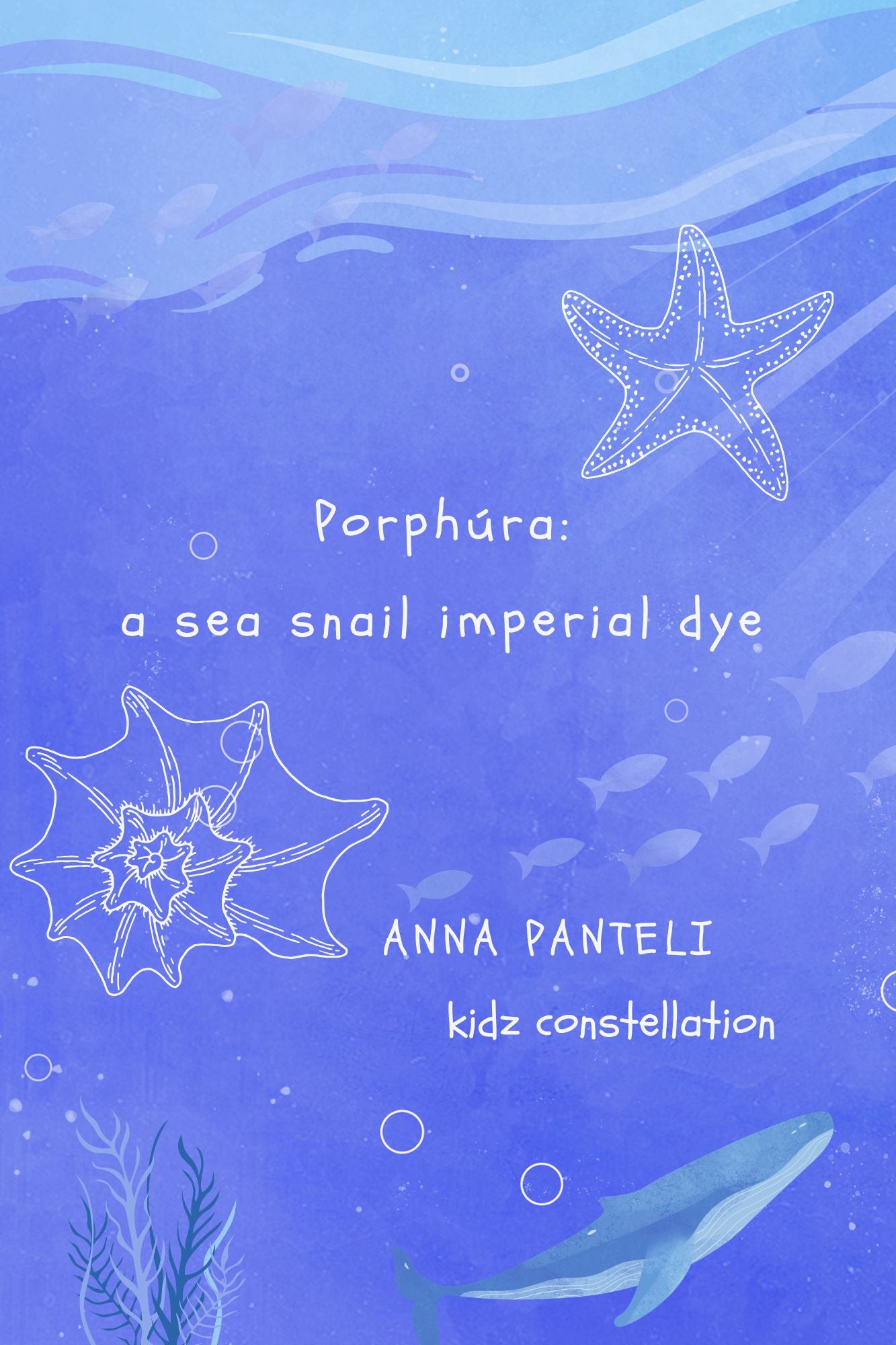 Anna Panteli: Porphyra: a sea snail imperial dye - e book